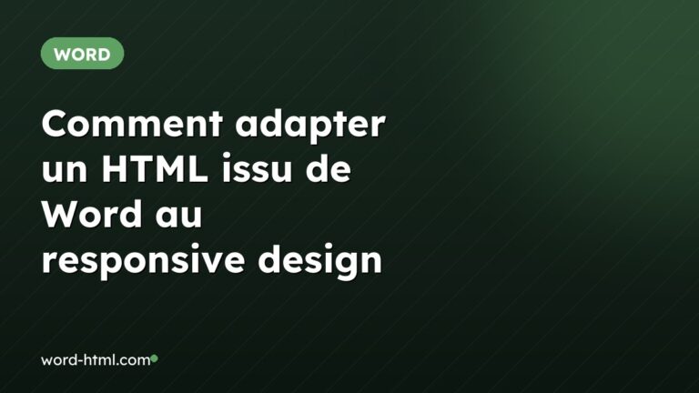 Comment adapter un HTML issu de Word au responsive design