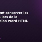 Comment conserver les images lors de la conversion Word HTML
