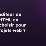 Quel éditeur de code HTML en ligne choisir pour vos projets web ?