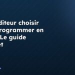 Quel éditeur choisir pour programmer en 2026 ? Le guide complet
