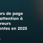 Éditeurs de page web : attention à ces erreurs fréquentes en 2025