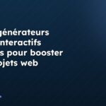 Top 7 générateurs HTML interactifs gratuits pour booster vos projets web