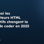 Pourquoi les générateurs HTML interactifs changent la façon de coder en 2025