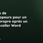 Astuces de développeurs pour un HTML propre après un copier-coller Word