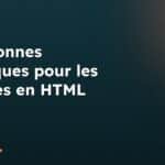 Les bonnes pratiques pour les images en HTML