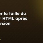 Limiter la taille du fichier HTML après conversion