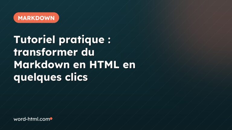 Tutoriel pratique : transformer du Markdown en HTML en quelques clics