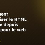 Comment optimiser le HTML généré depuis Word pour le web