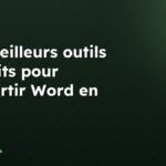 Les meilleurs outils gratuits pour convertir Word en HTML