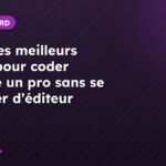 PHP : les meilleurs outils pour coder comme un pro sans se tromper d’éditeur