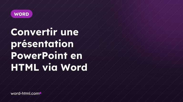 Convertir une présentation PowerPoint en HTML via Word