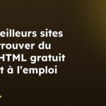 Les meilleurs sites pour trouver du code HTML gratuit et prêt à l’emploi