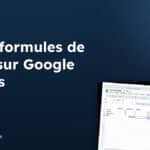 Couverture de l article : les 5 formules de base sur Google Sheets
