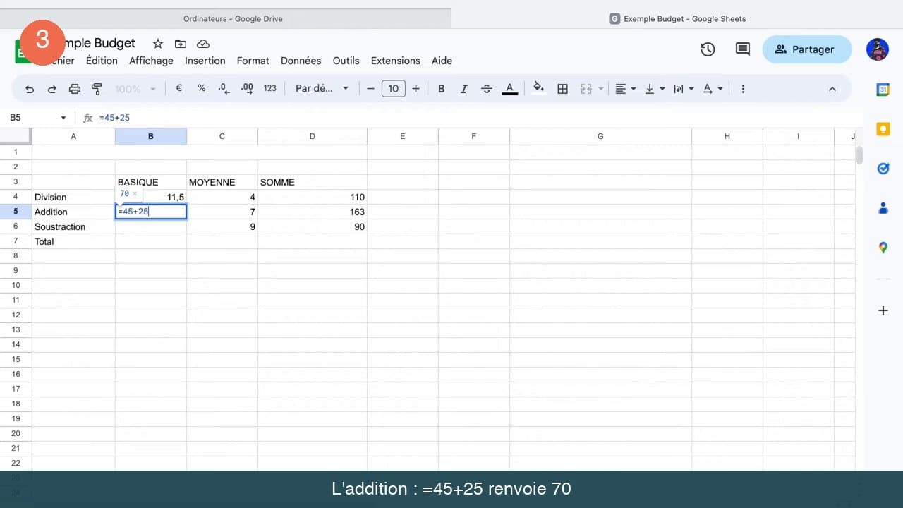 Cellule B5 de Google Sheets contenant la formule égal 45 plus 25 avec l'aperçu du résultat 70