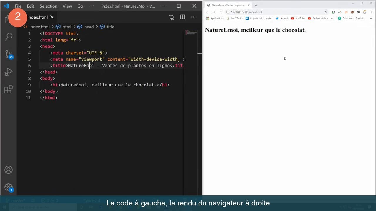 Écran partagé avec le fichier index.html à gauche et la page affichée par le navigateur en local à droite.