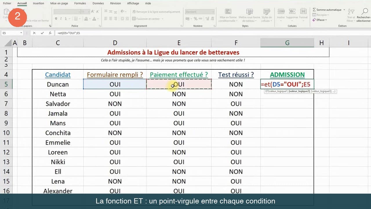 Saisie en cours de la fonction ET dans la cellule ADMISSION d Excel, avec les références D5 et E5 colorées et l infobulle des arguments