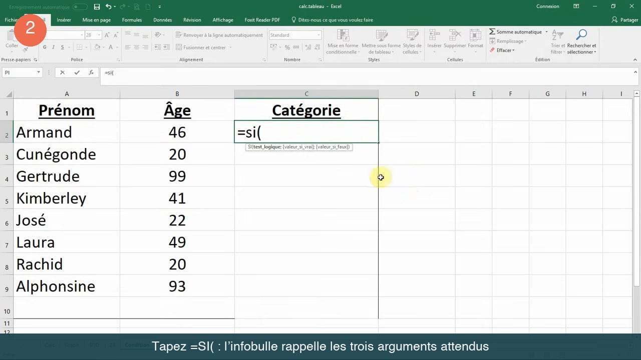 Cellule C2 avec la saisie =si( et l’infobulle Excel listant test_logique, valeur_si_vrai et valeur_si_faux