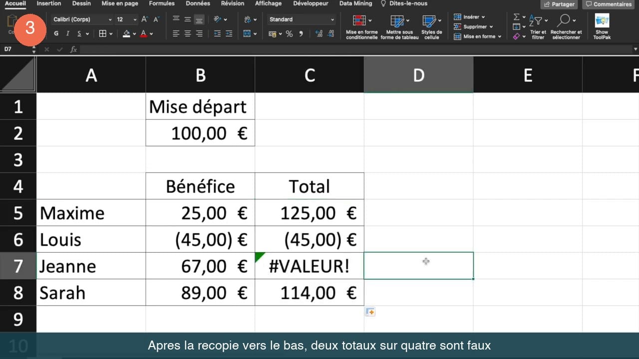 Colonne Total d'Excel après recopie de la formule avec les résultats faux et une erreur VALEUR sur la ligne de Jeanne