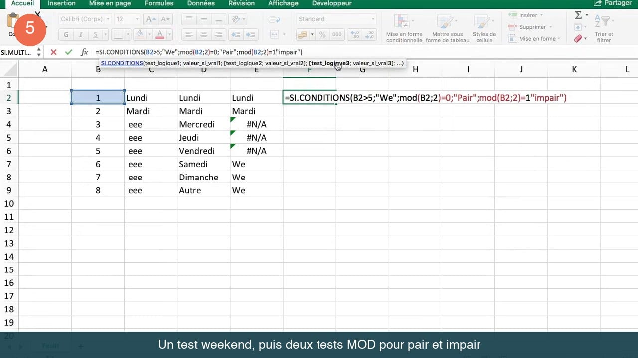 Formule SI.CONDITIONS combinant un test supérieur à 5 et deux tests MOD pour pair et impair