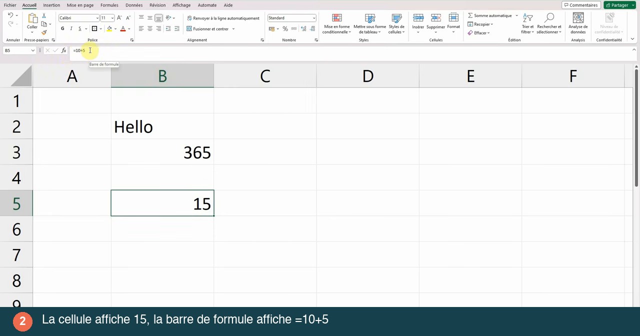 Cellule Excel affichant le résultat 15 pendant que la barre de formule affiche =10+5