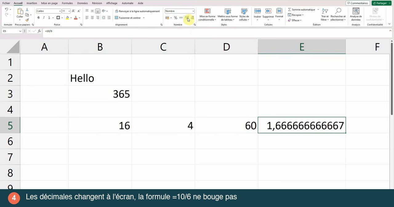 Icônes d ajout et de retrait des décimales dans le groupe Nombre dans l onglet Accueil d Excel, avec la formule =10/6 visible dans la barre de formule