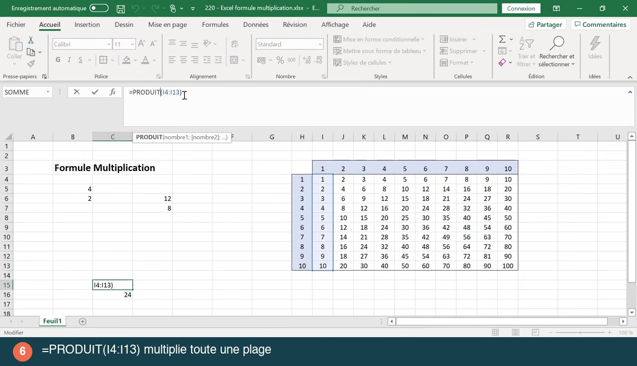 Formule =PRODUIT(I4:I13) dans Excel avec la plage de cellules sélectionnée en surbrillance