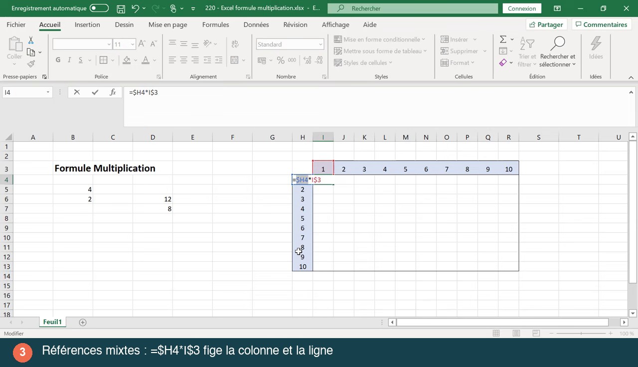 Formule =$H4*I$3 saisie dans la cellule I4 d un tableau Excel avec en-têtes de 1 à 10